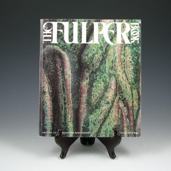 The Fulper Book by John Hibel,