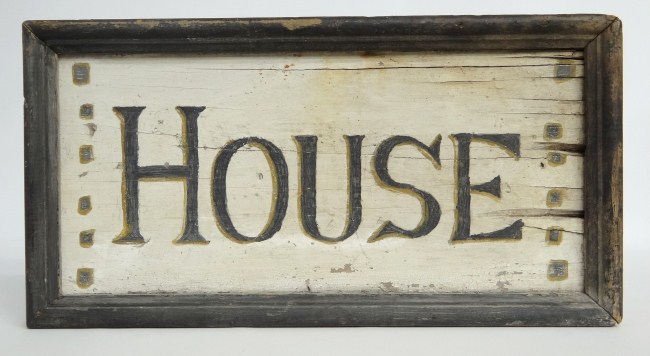 19th c. painted wooden HOUSE sign.