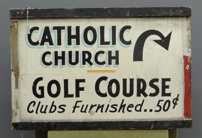 Trade sign ''Catholic Church/Golf