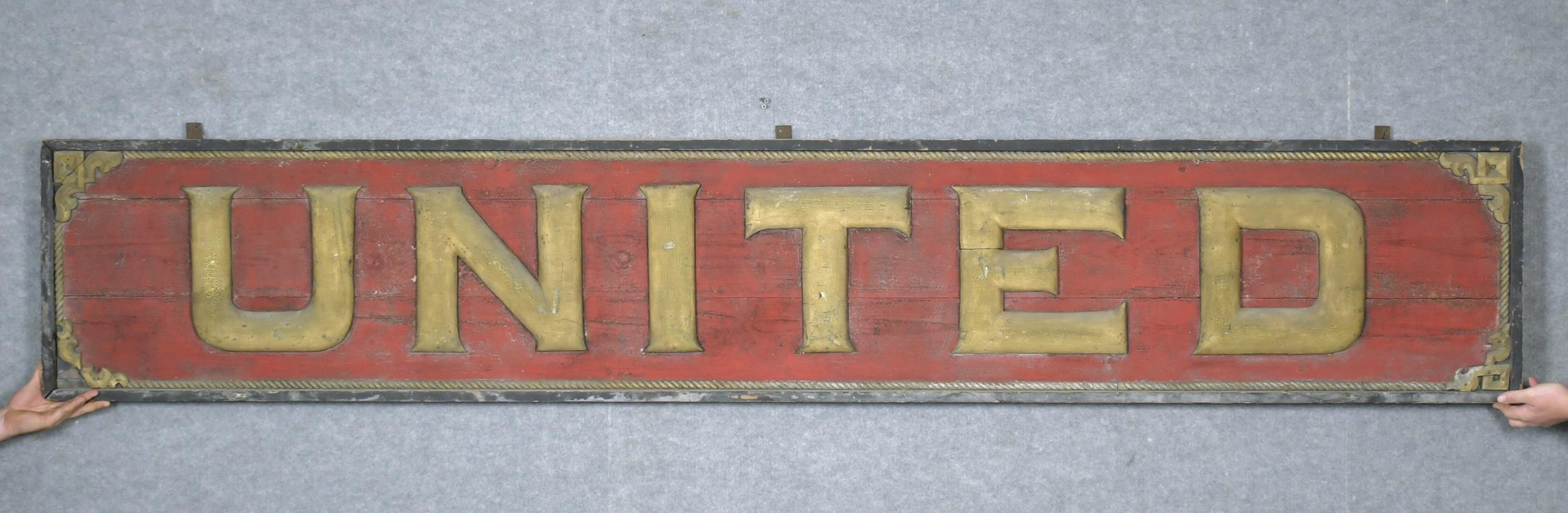 ANTIQUE ”UNITED” SIGN, PROV.