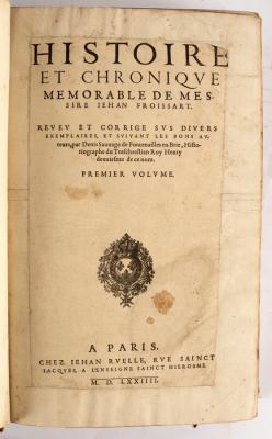 Froissart, Jean. Histoire et Chronique,