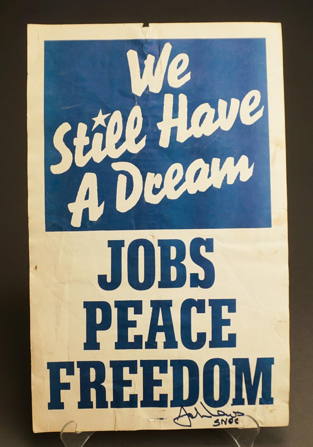 WE STILL HAVE A DREAM, JOBS, PEACE,