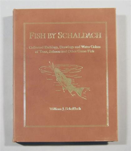 1 vol.  Schaldach, William. Fish by