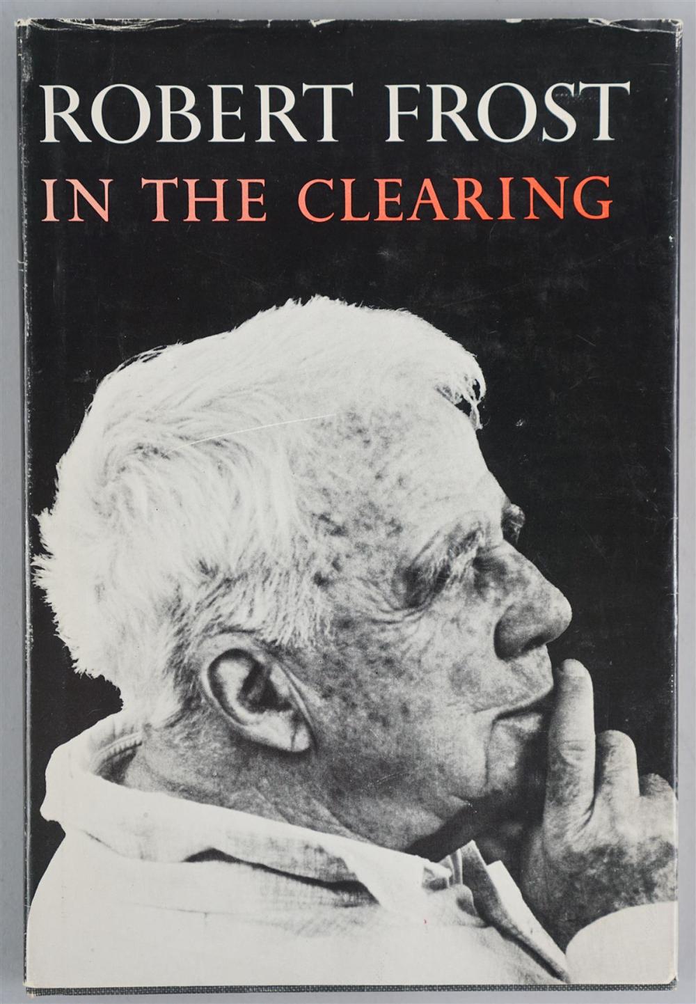 ROBERT FROST. 'IN THE CLEARING'ROBERT