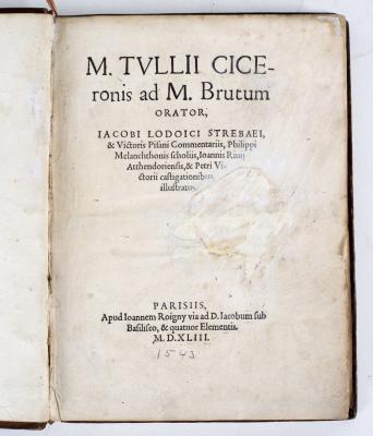 Cicero, Marcus Tullius. Ad M. Brutum