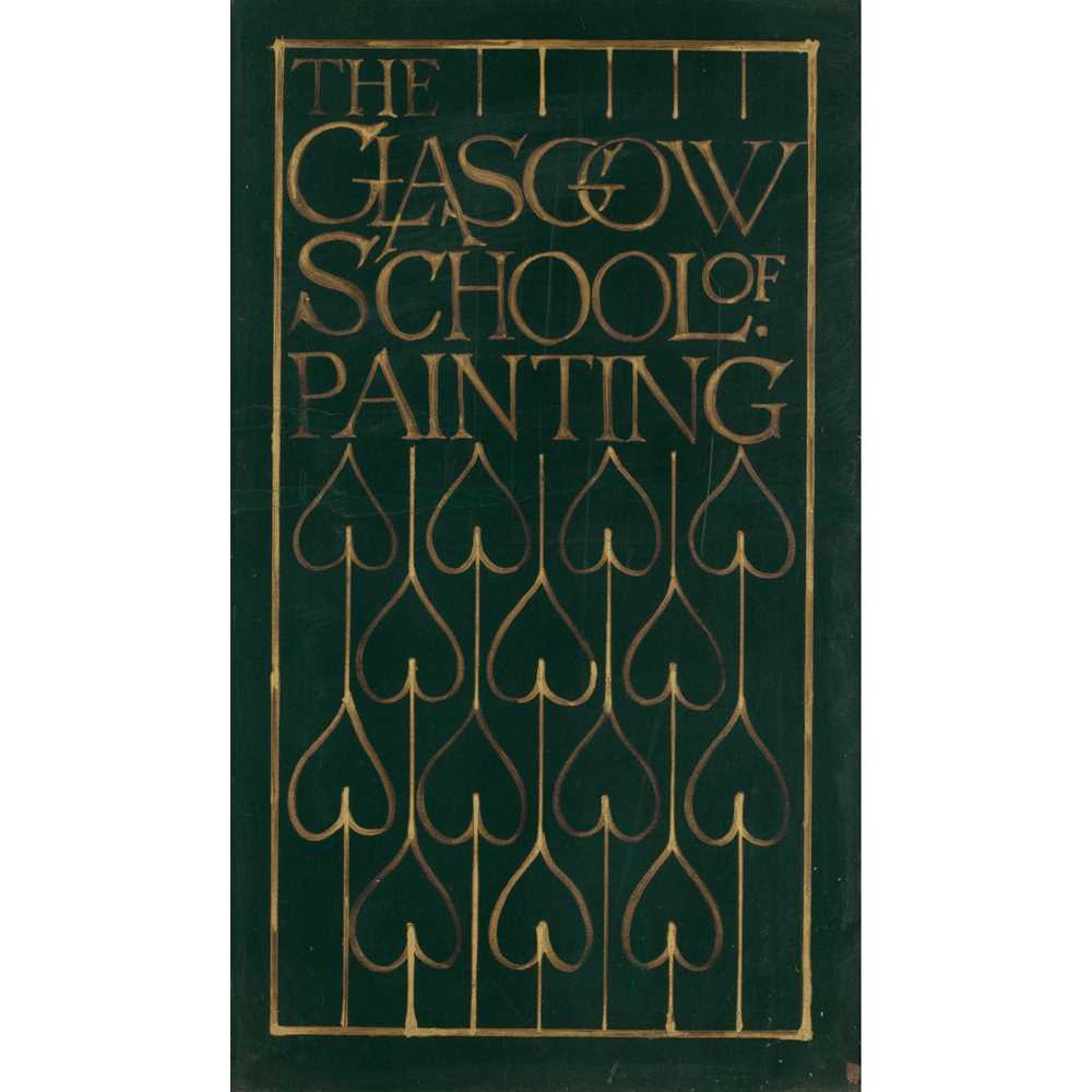 THE GLASGOW SCHOOL OF PAINTING
DESIGN