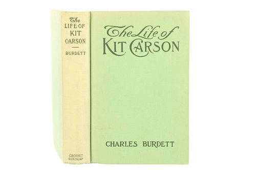 1902 LIFE OF KIT CARSON BY CHARLES BURDETTFeatured