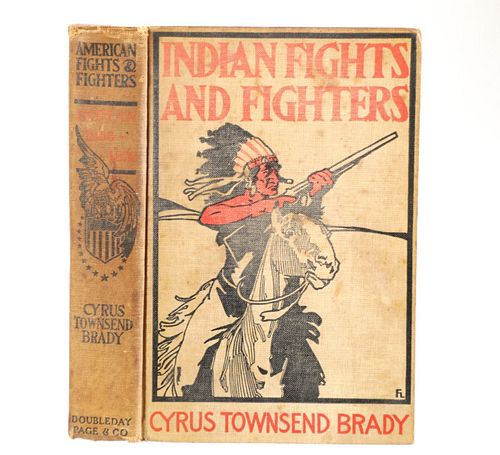 INDIAN FIGHTS AND FIGHTERS BY CYRUS