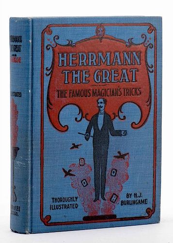 BURLINGAME, H.J. HERRMANN THE GREAT.