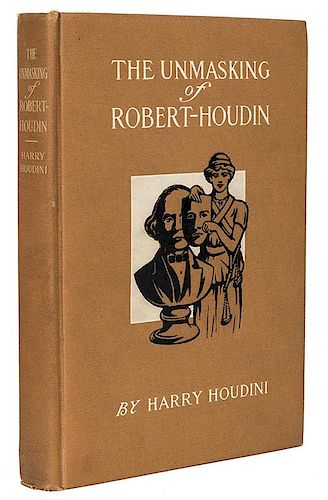 THE UNMASKING OF ROBERT-HOUDIN.Houdini,