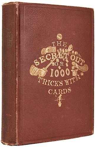(CREMER, W.H.) THE SECRET OUT; OR, 1,000