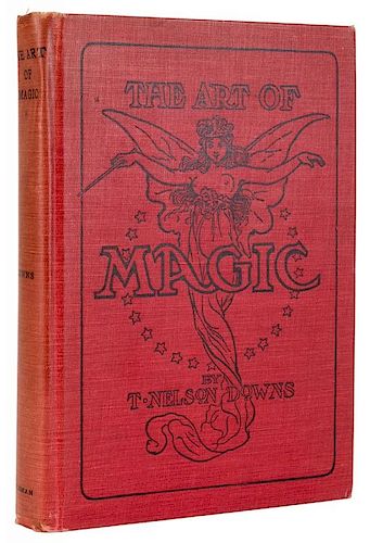 DOWNS, T. NELSON. THE ART OF MAGIC.Downs,