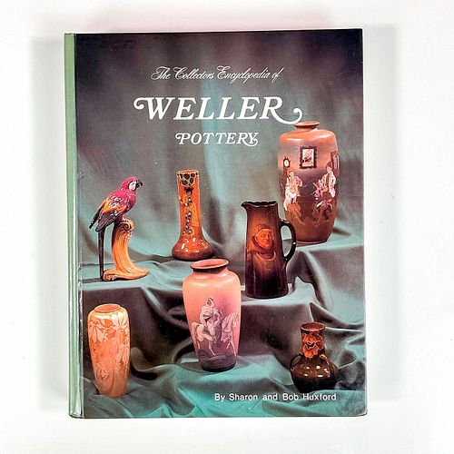 COLLECTOR'S ENCYCLOPEDIA OF WELLER