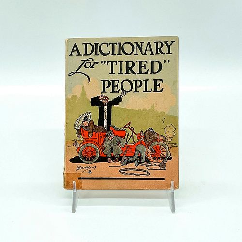 DICTIONARY FOR TIRED PEOPLE 1909