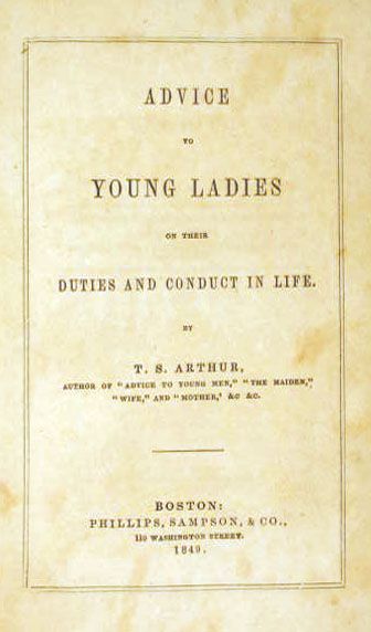 1 vol.  Arthur, T.S. Advice to