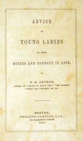 1 vol.  Arthur, T.S. Advice to