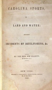 1 vol.  Elliott, (William). Ca