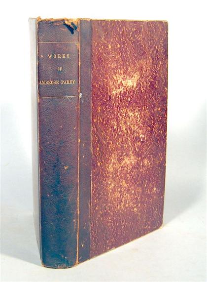 1 vol.  Pare, Ambrose. The Works.