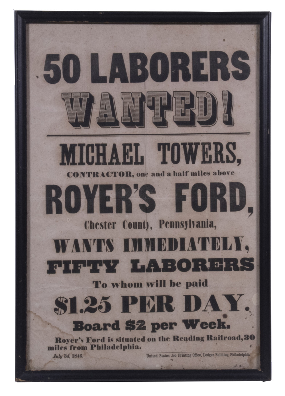 1846 LABORERS BROADSIDE, FRAMED "50