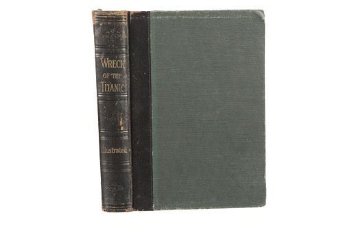 1912 1ST ED. "WRECK OF THE TITANIC"