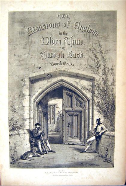 4 vols.  Nash, Joseph. The Mansions