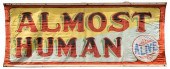 ALMOST HUMAN. ALIVE.Almost Hum