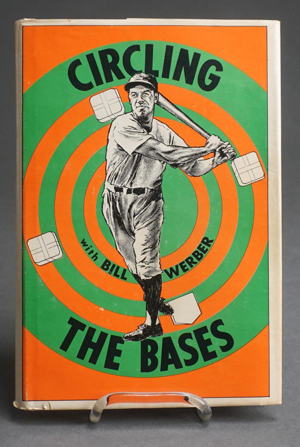 BILL WERBER, CIRCLING THE BASES,