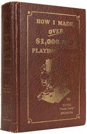 BRUNSON, DOYLE. HOW I MADE OVE
