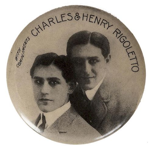 CHARLES AND HENRY RIGOLETTO