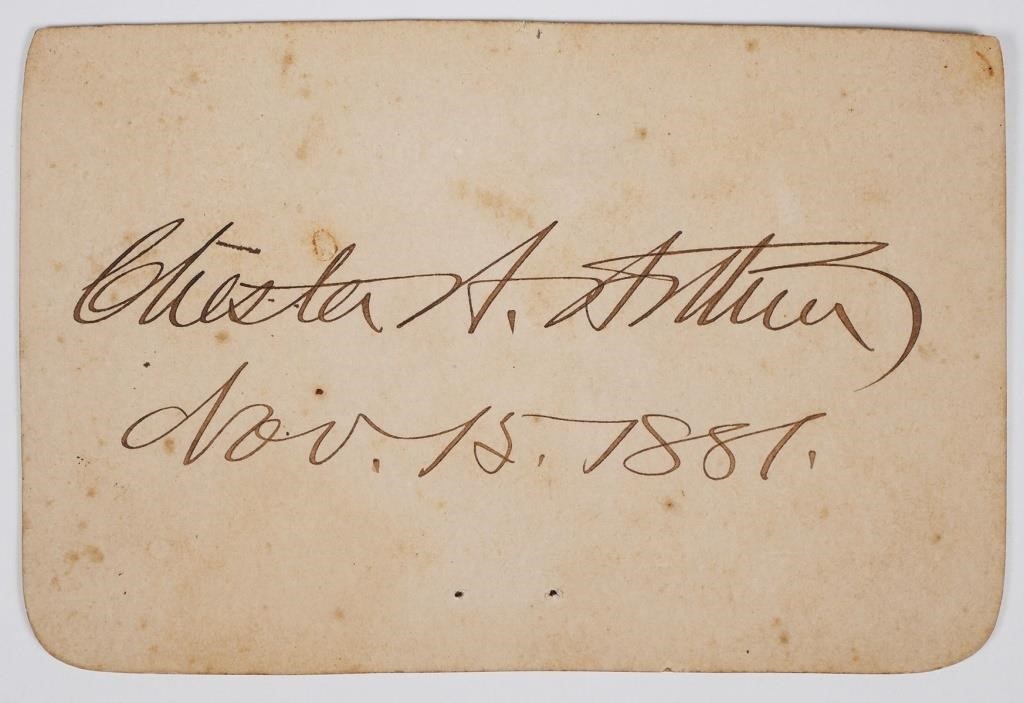 CHESTER ARTHUR, SIGNED CARD AS
