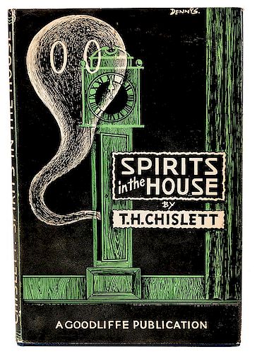 CHISLETT, T.H. SPIRITS IN THE