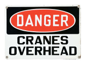 DANGER CRANES OVERHEAD PORCELA