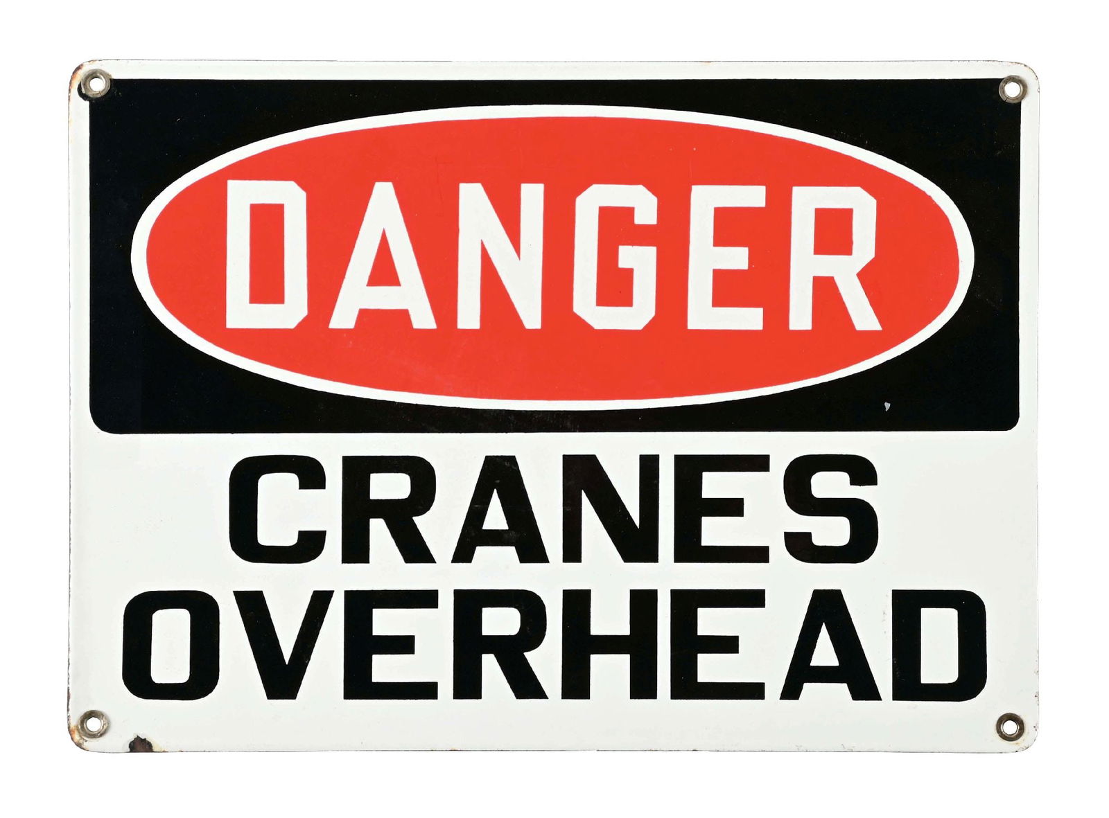 DANGER CRANES OVERHEAD PORCELAIN