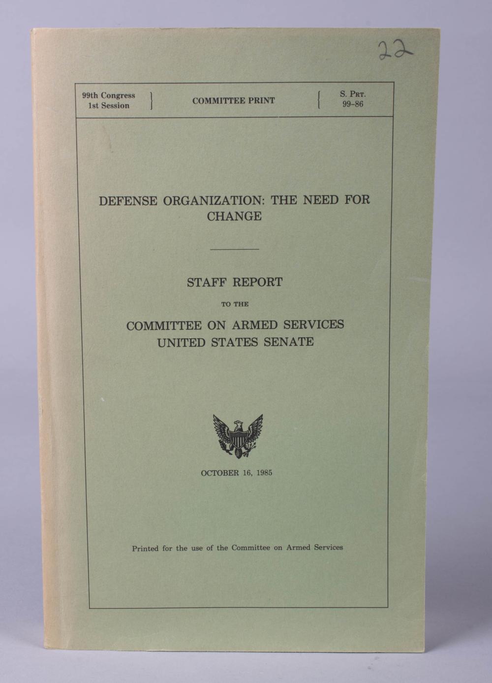 DEFENSE ORGANIZATION: THE NEED