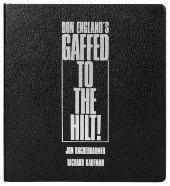 DON ENGLAND'S GAFFED TO THE HI