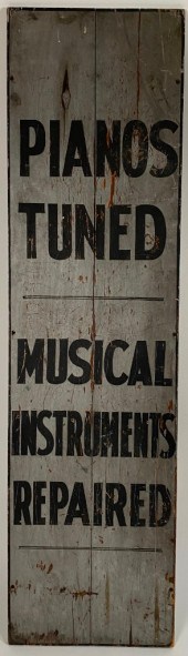EARLY “PIANOS TUNED MUSICAL IN