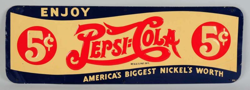 Embossed Tin Pepsi-Cola Sign. 