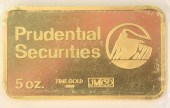 FIVE OUNCE GOLD BAR, PRUDENTIA
