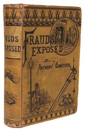FRAUDS EXPOSED.Comstock, Antho
