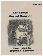 FULVES, KARL. SECRET SESSION.