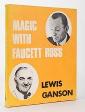 GANSON, LEWIS. MAGIC WITH FAUC