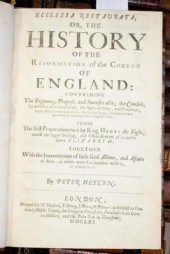 Heylyn, Peter. Ecclesia Restau