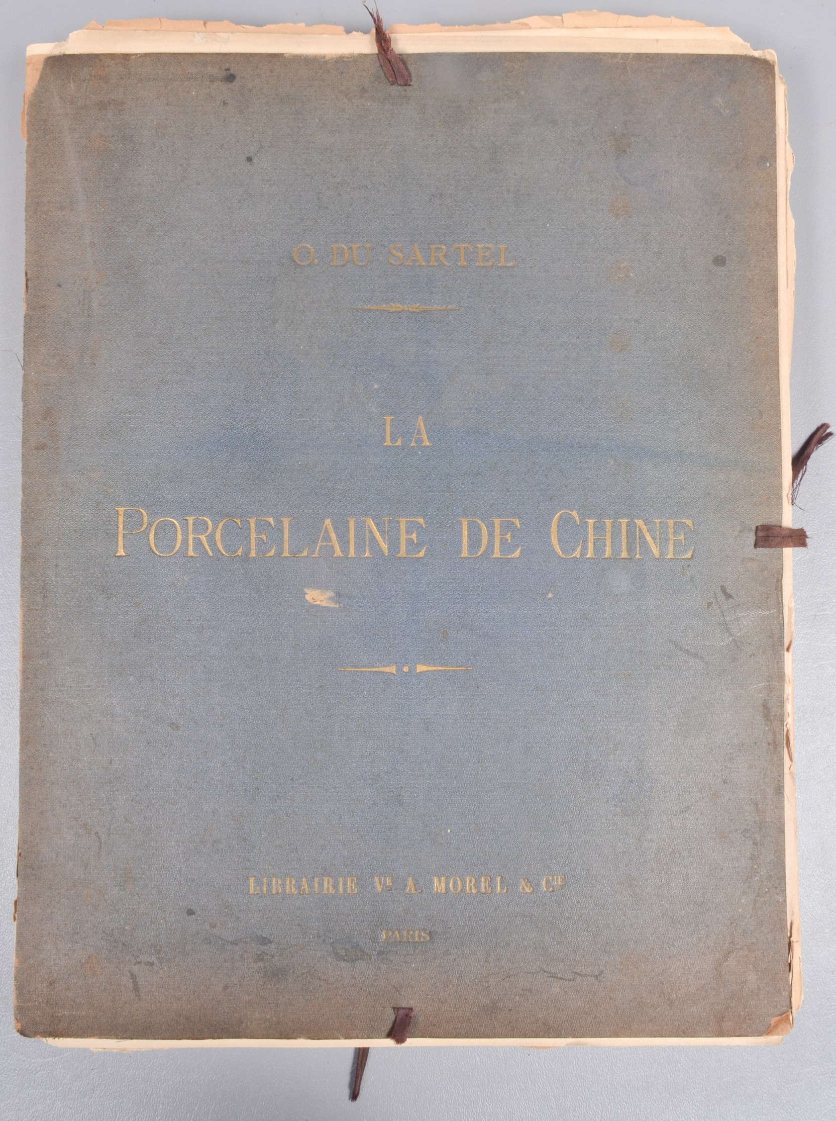 La Porcelaine de Chine by O. Du