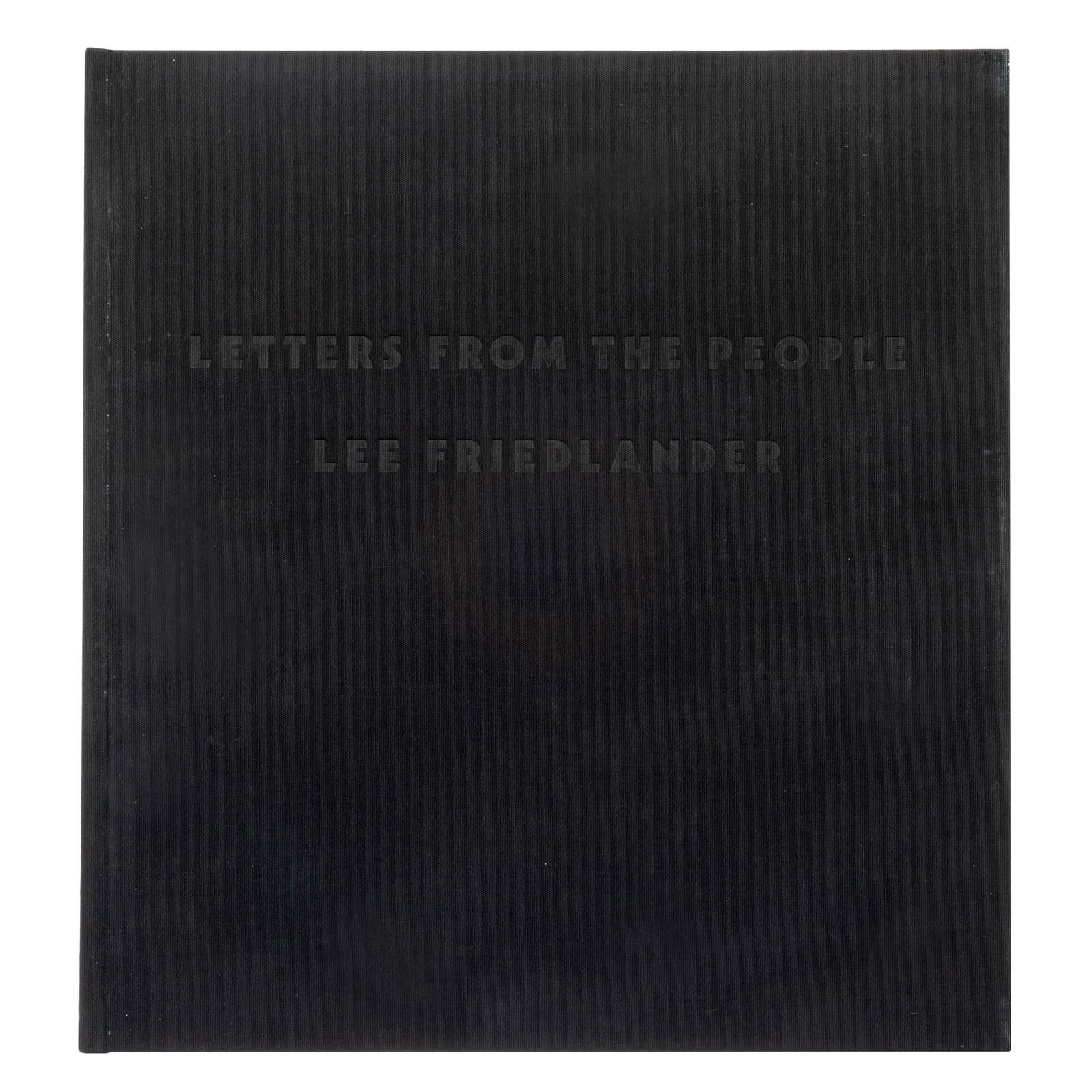 LEE FRIEDLANDER 'LETTERS FROM THE