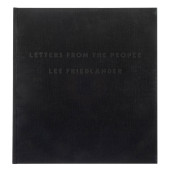 LEE FRIEDLANDER 'LETTERS FROM