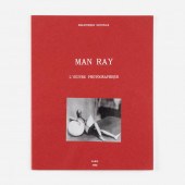Man Ray 1890–1976. L’Oeuvre Ph