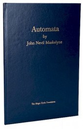 MASKELYNE, JOHN NEVIL. AUTOMAT
