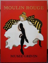 MOULIN ROGUE, MUSEE GREVIN, PR