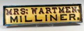 ''MRS: WARTMEN MILLINER'' SIGN