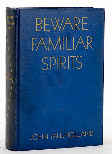 MULHOLLAND, JOHN. BEWARE FAMILIAR